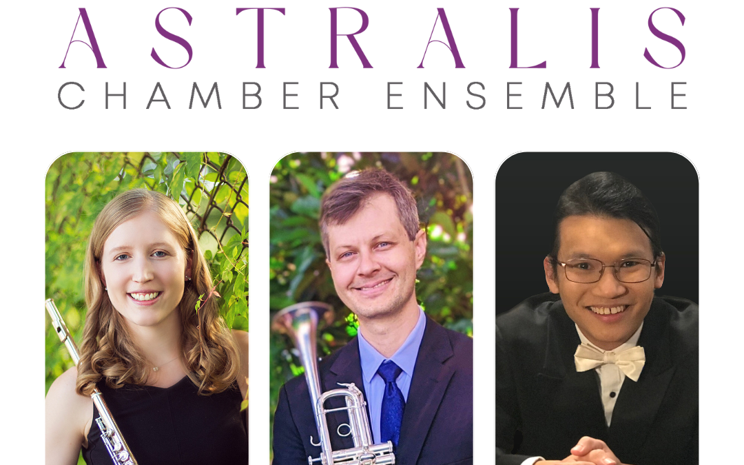 concert series performers Astralis Chamber Ensemble
